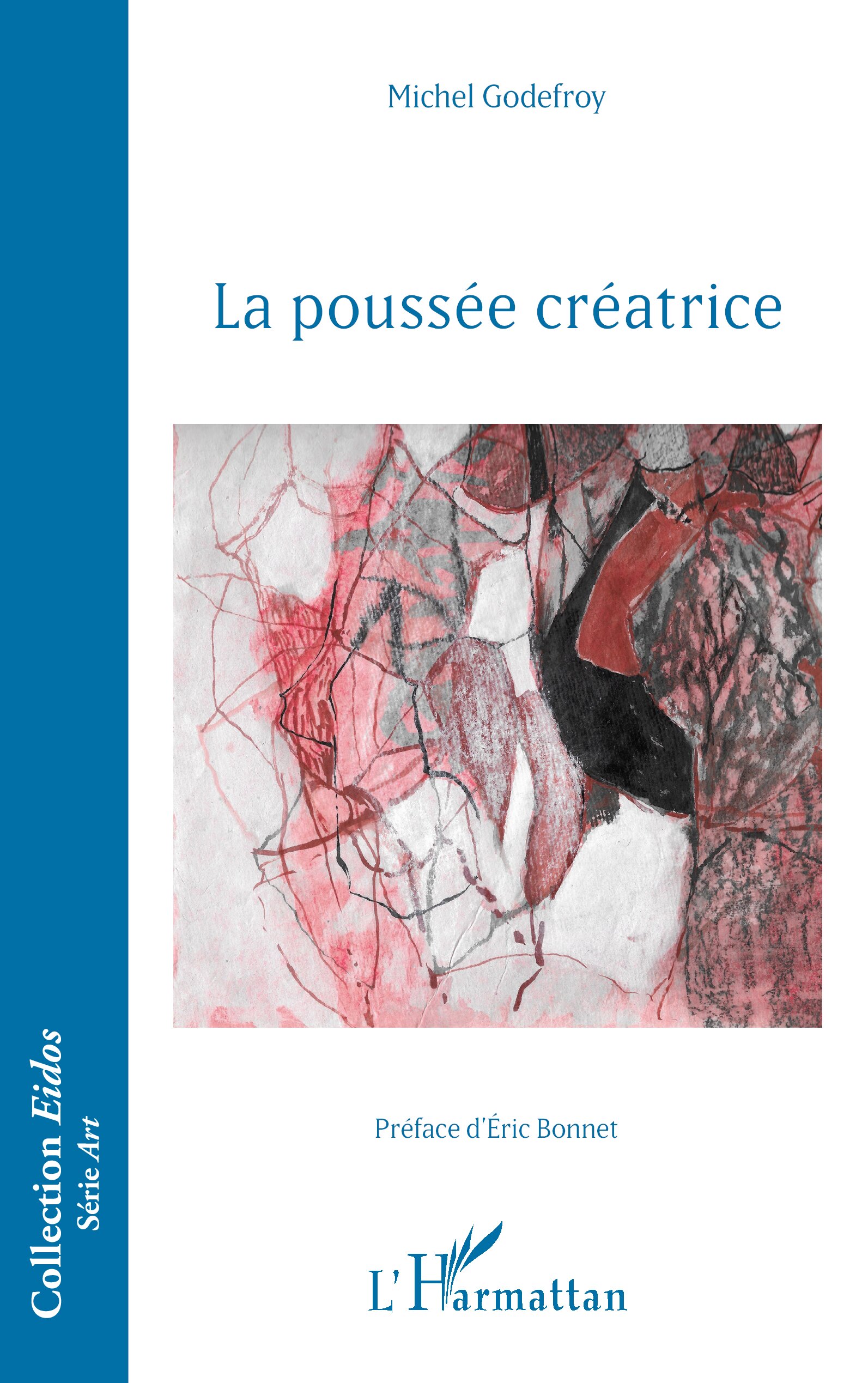 La poussée créatrice entre mélancolie et deuil. Un essai de Michel Godefroy